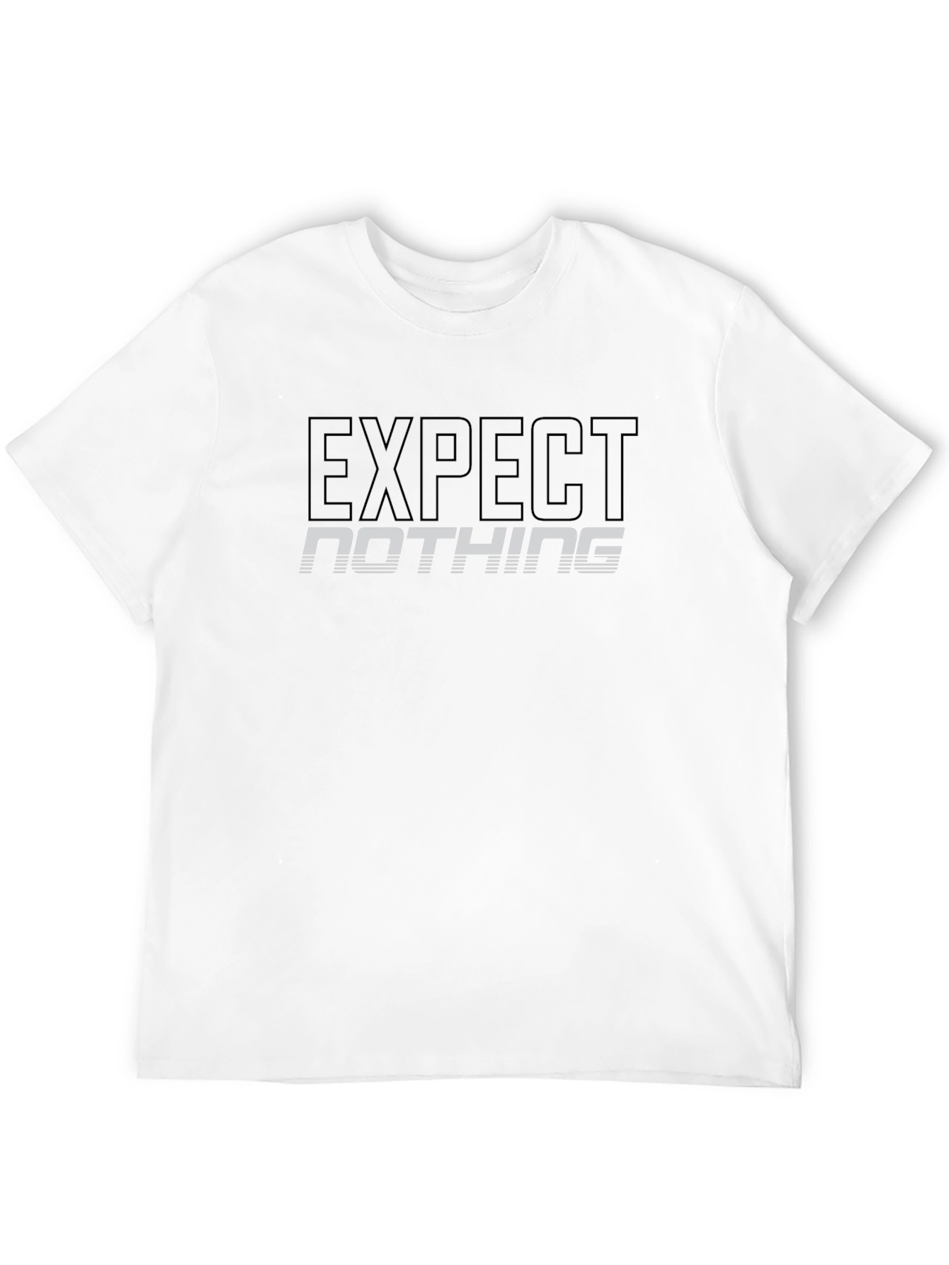 Expect Nothing Graphic Print Black T-Shirt