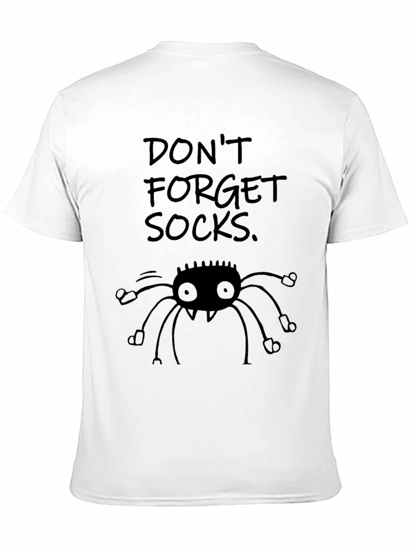 Dont Forget Socks! Funny Spider Graphic Tee
