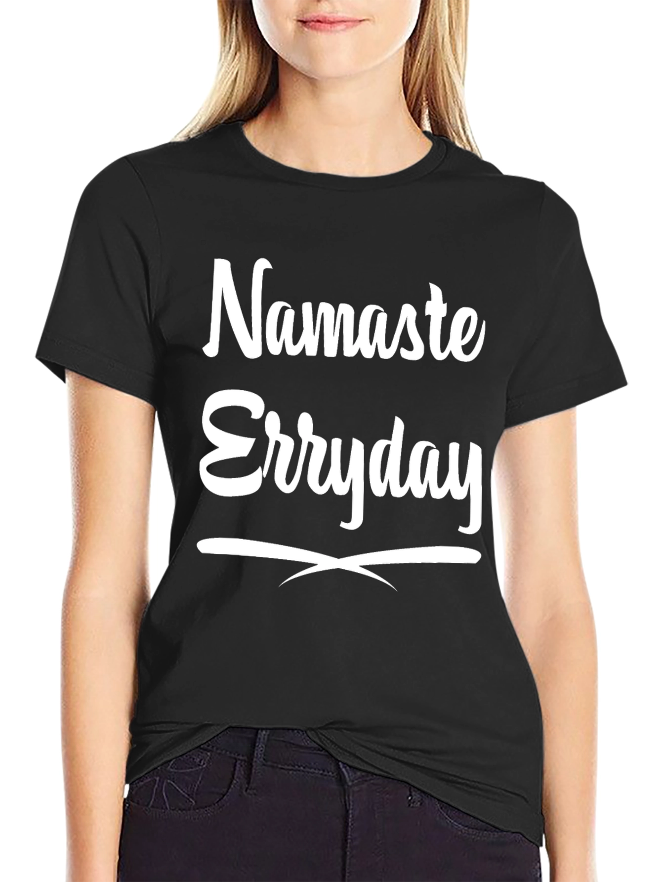 Namaste Errday Graphic Tee - Yoga Inspired Shirt
