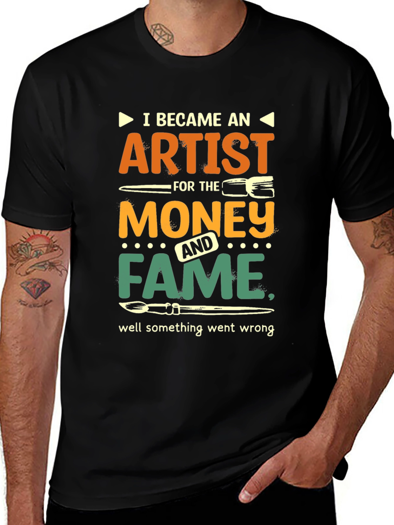 Artist Humor T-Shirt: Money & Fame Went Wrong!