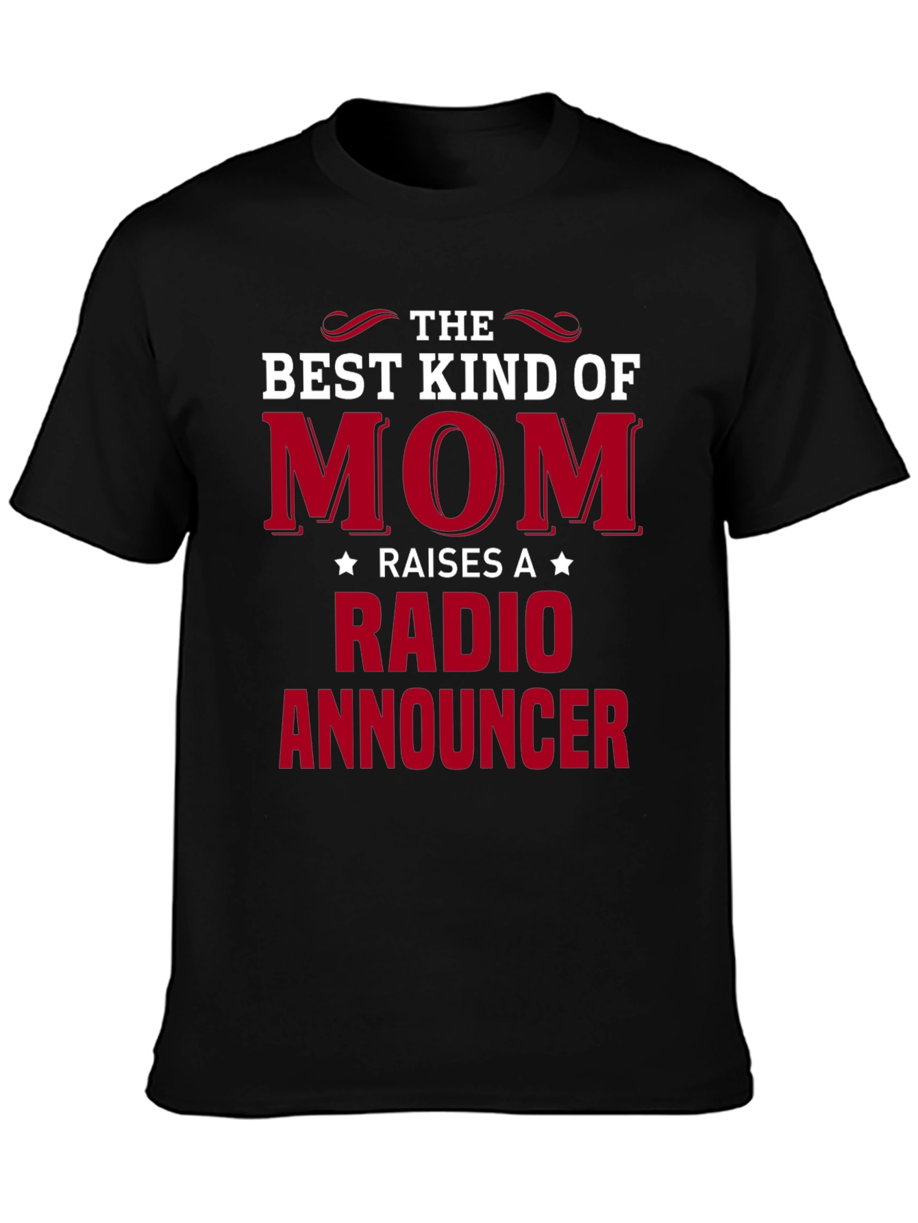 Best Kind of Mom Radio Announcer Graphic T-Shirt
