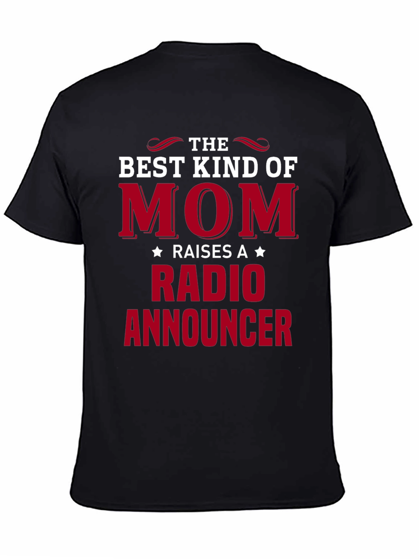 Best Kind of Mom Radio Announcer Graphic T-Shirt