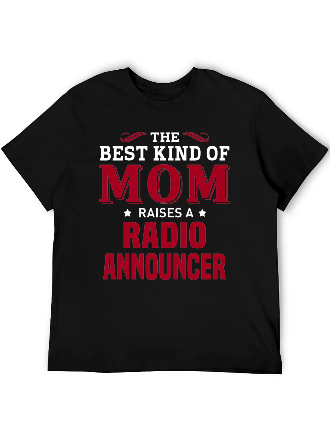 Best Kind of Mom Radio Announcer Graphic T-Shirt