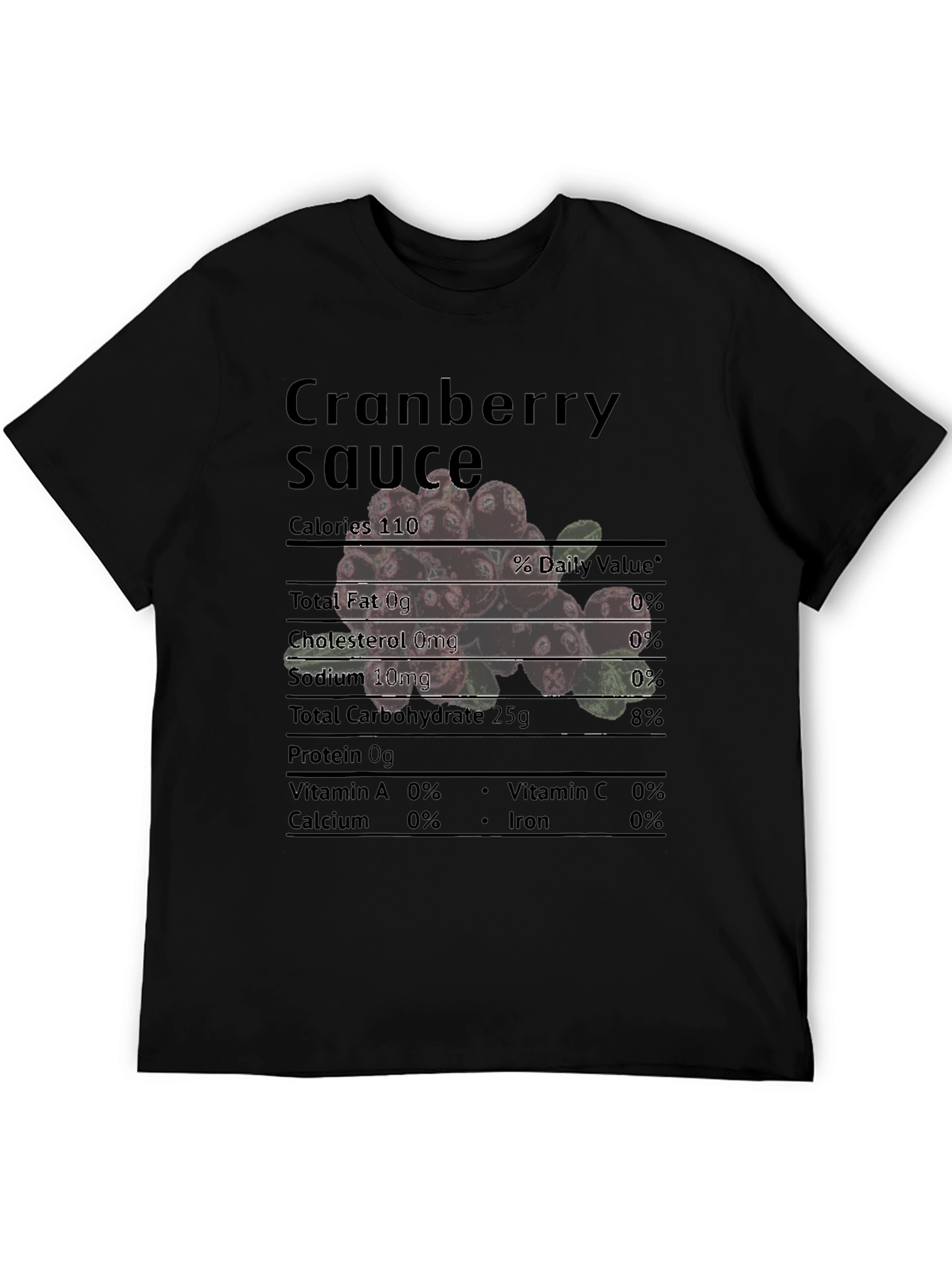 Cranberry Sauce Nutrition Facts Black T-Shirt