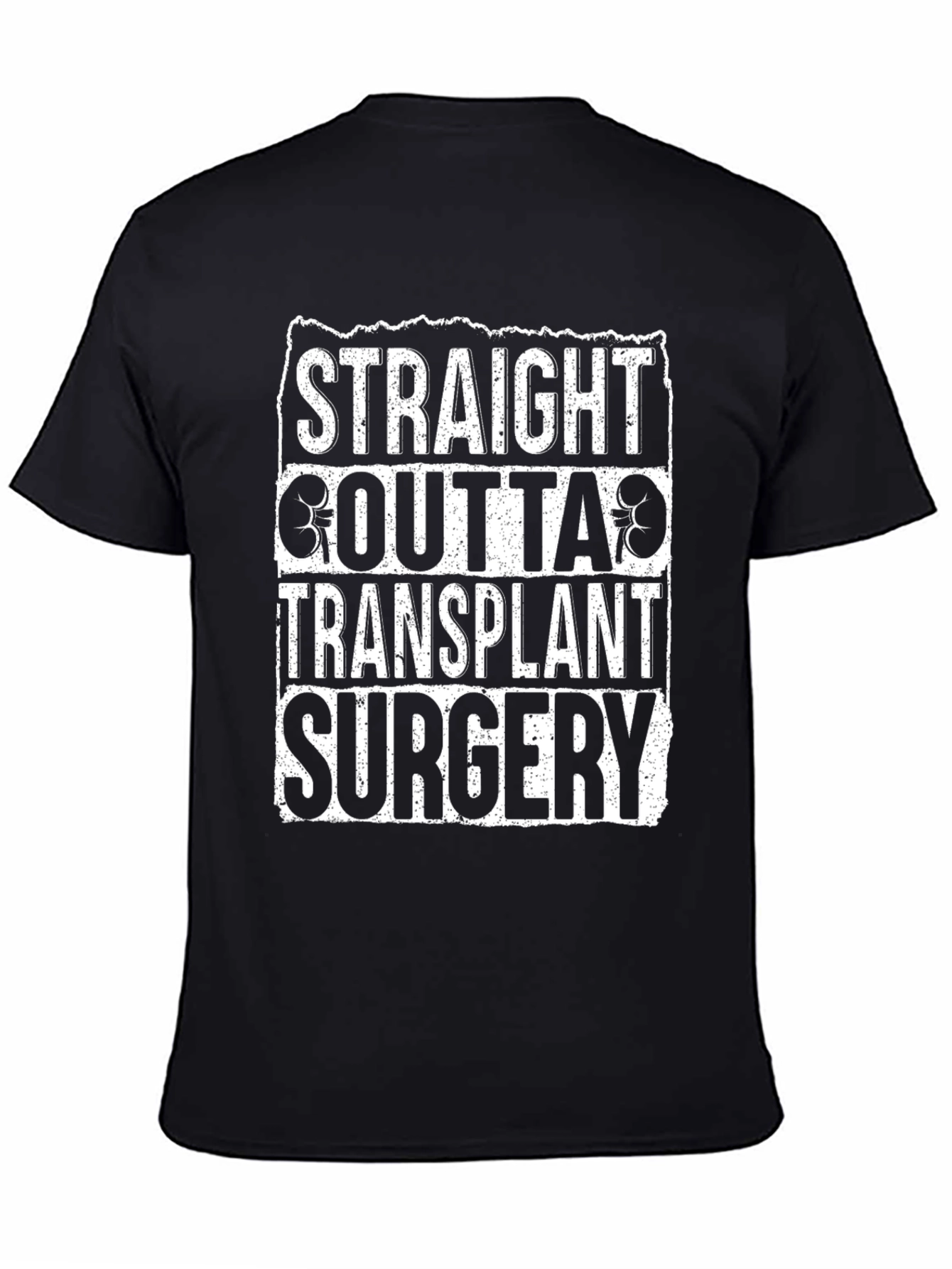 Straight Outta Transplant Surgery Black T-Shirt