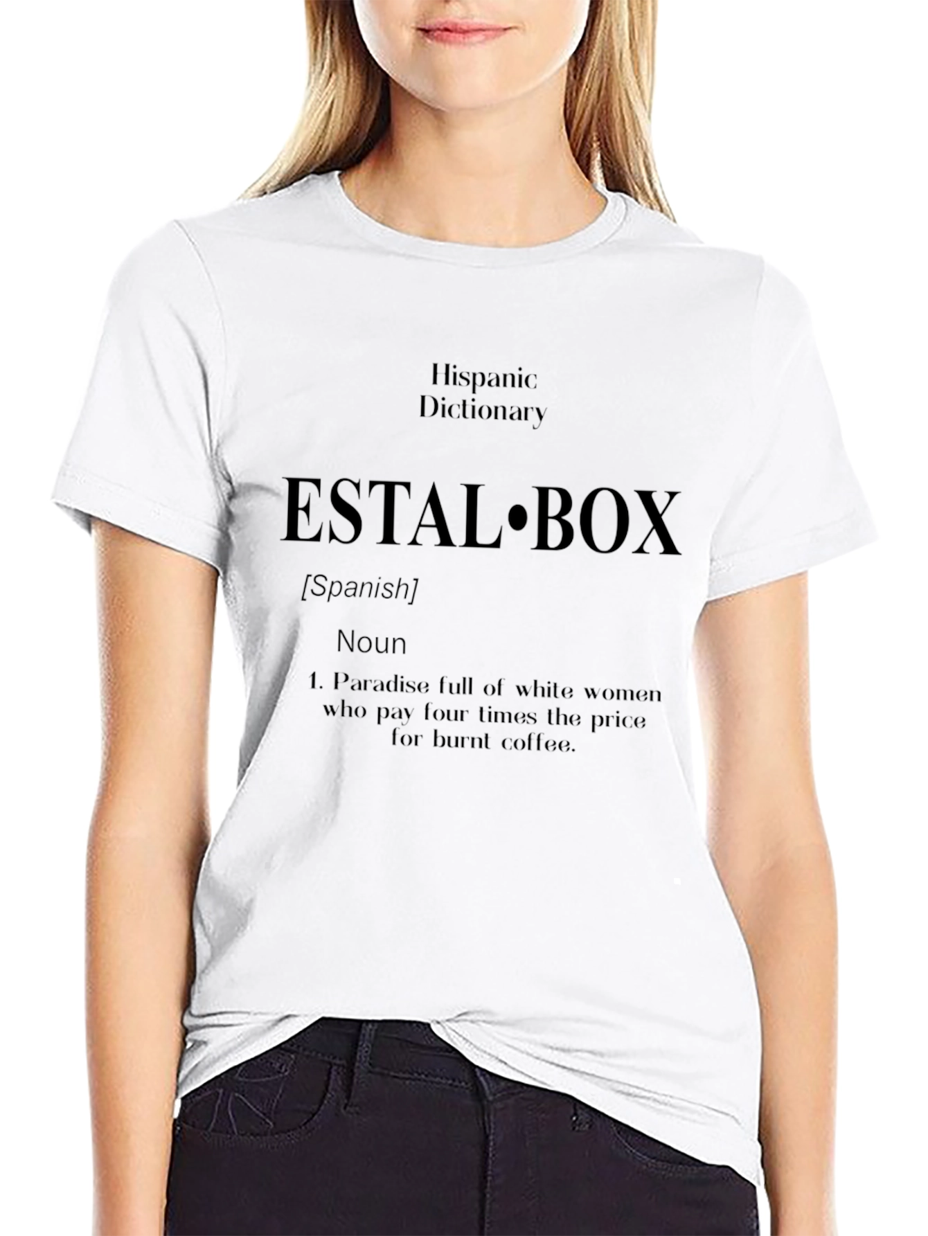 Estalbox T-Shirt - Funny Hispanic Dictionary Definition Tee