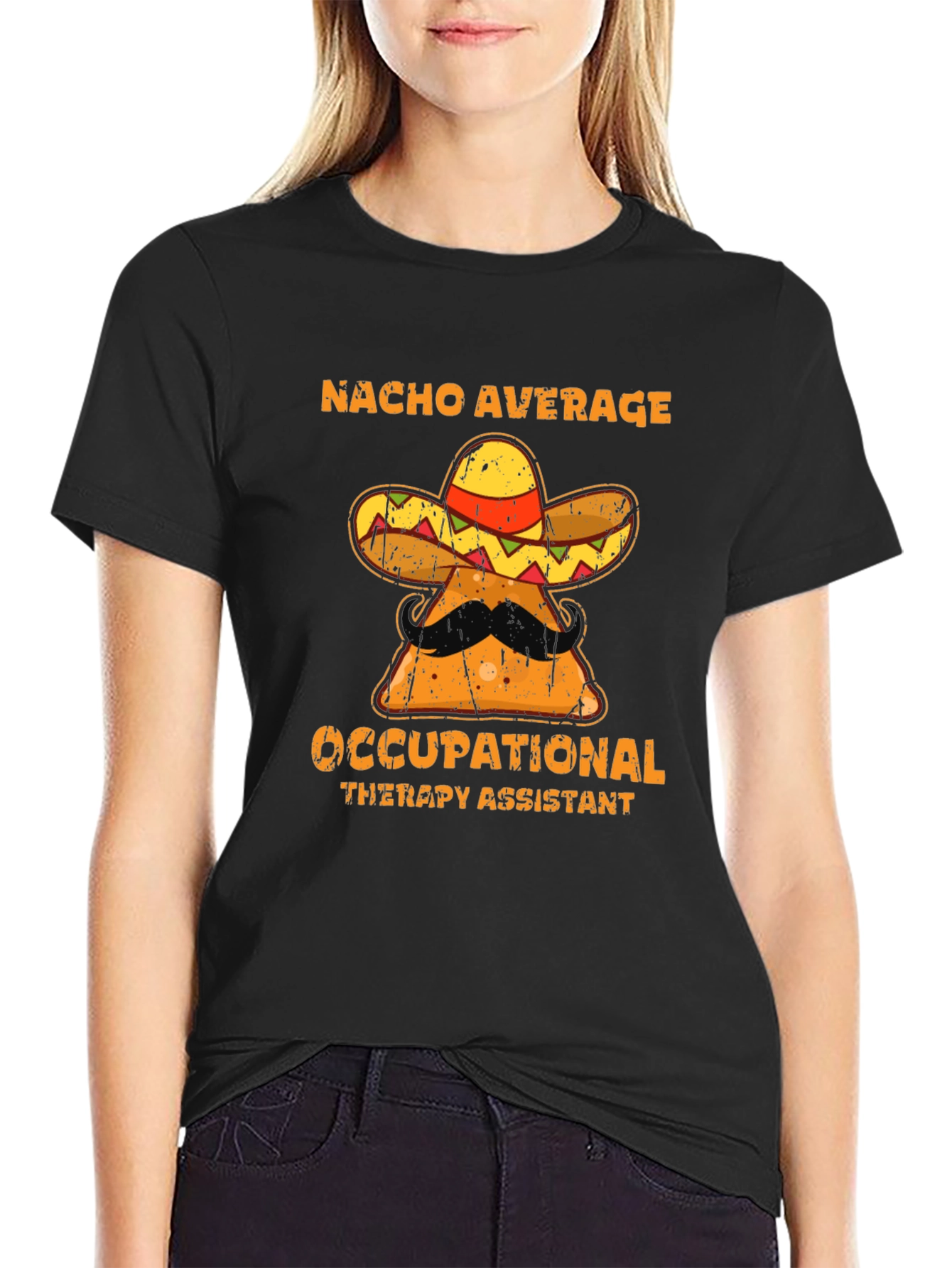 Nacho Average Occupational Therapy Assistant T-Shirt