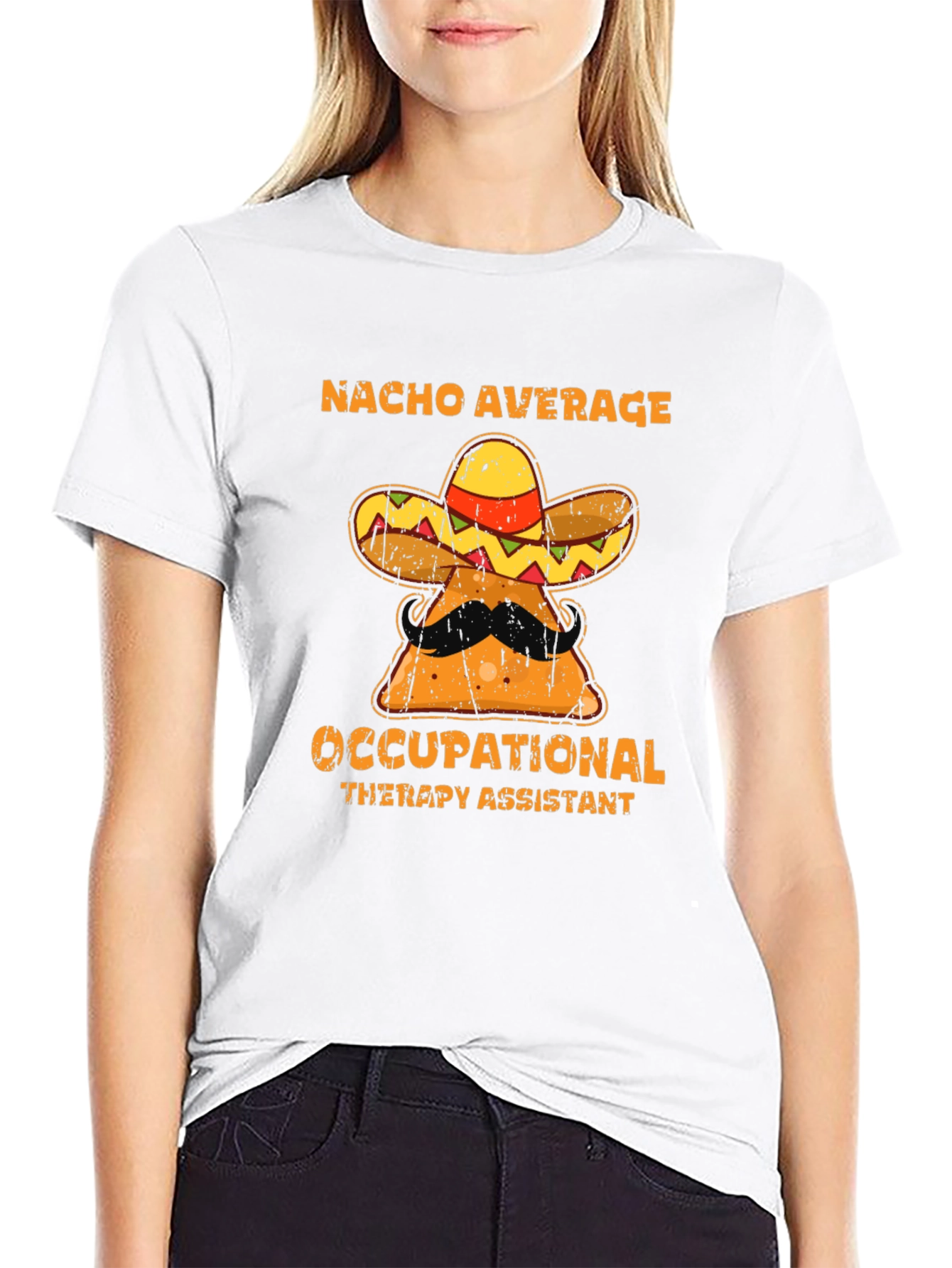 Nacho Average Occupational Therapy Assistant T-Shirt