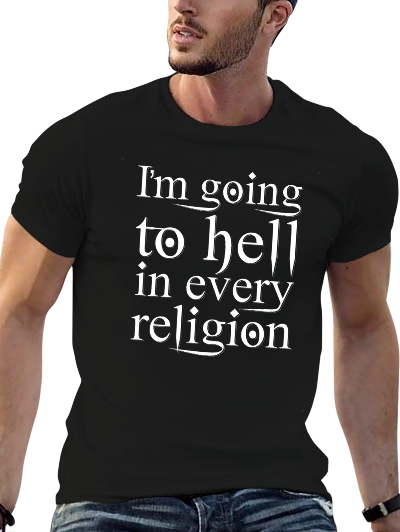 Im Going to Hell T-Shirt - Sarcastic Graphic Tee