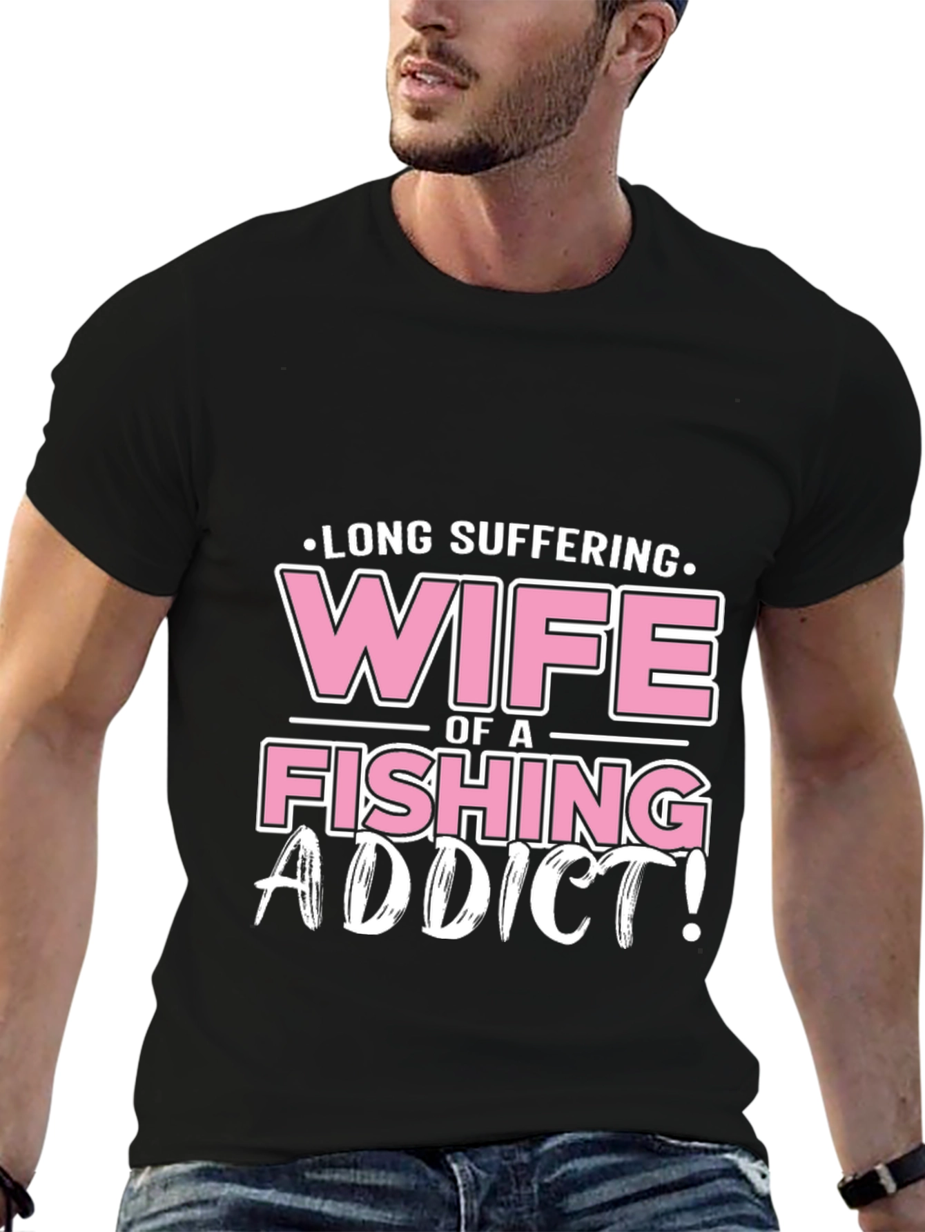 Long Suffering Wife of a Fishing Addict T-Shirt
