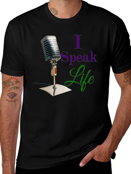 I Speak Life T-Shirt