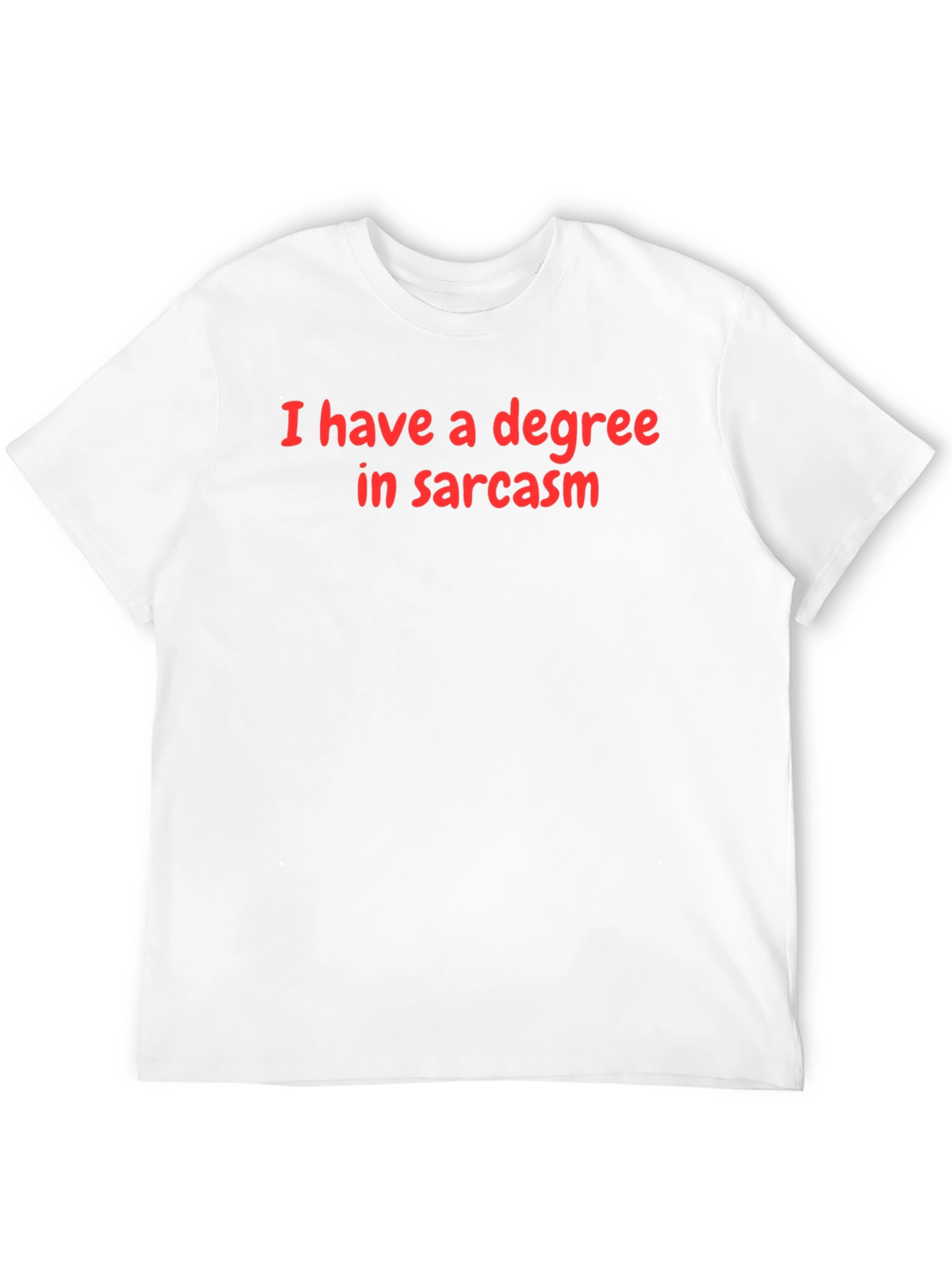 Sarcasm Degree T-Shirt - Funny Graphic Tee