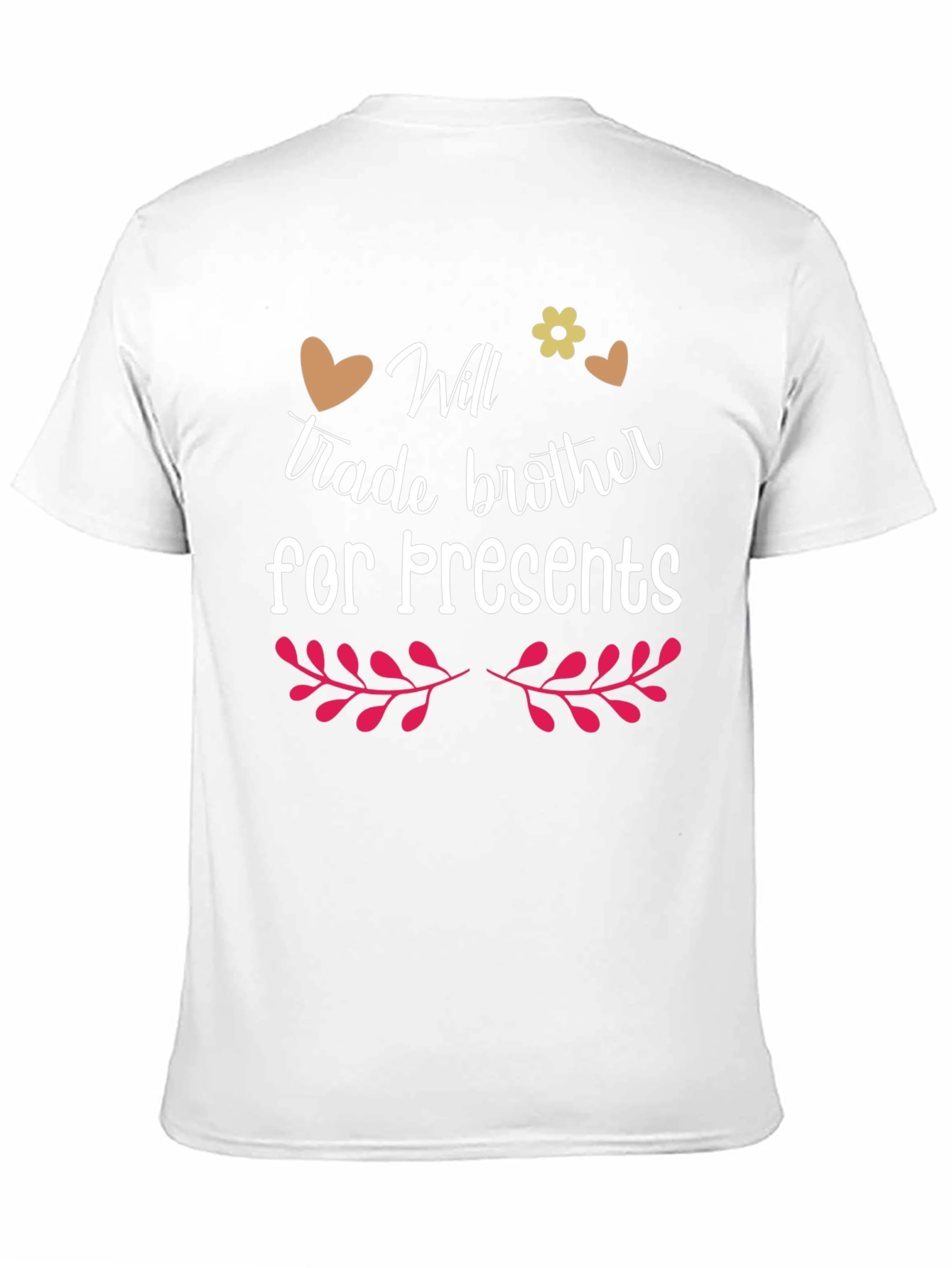 Will Trade Brother for Presents Graphic T-Shirt
