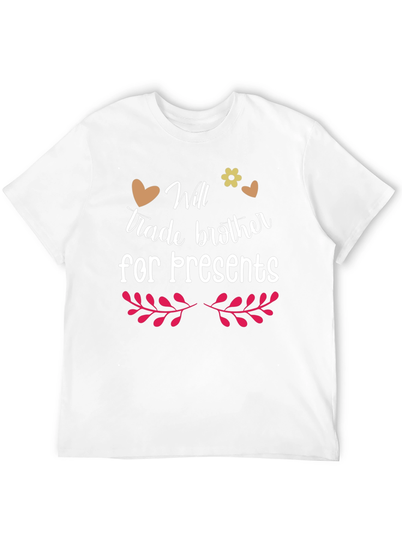 Will Trade Brother for Presents Graphic T-Shirt