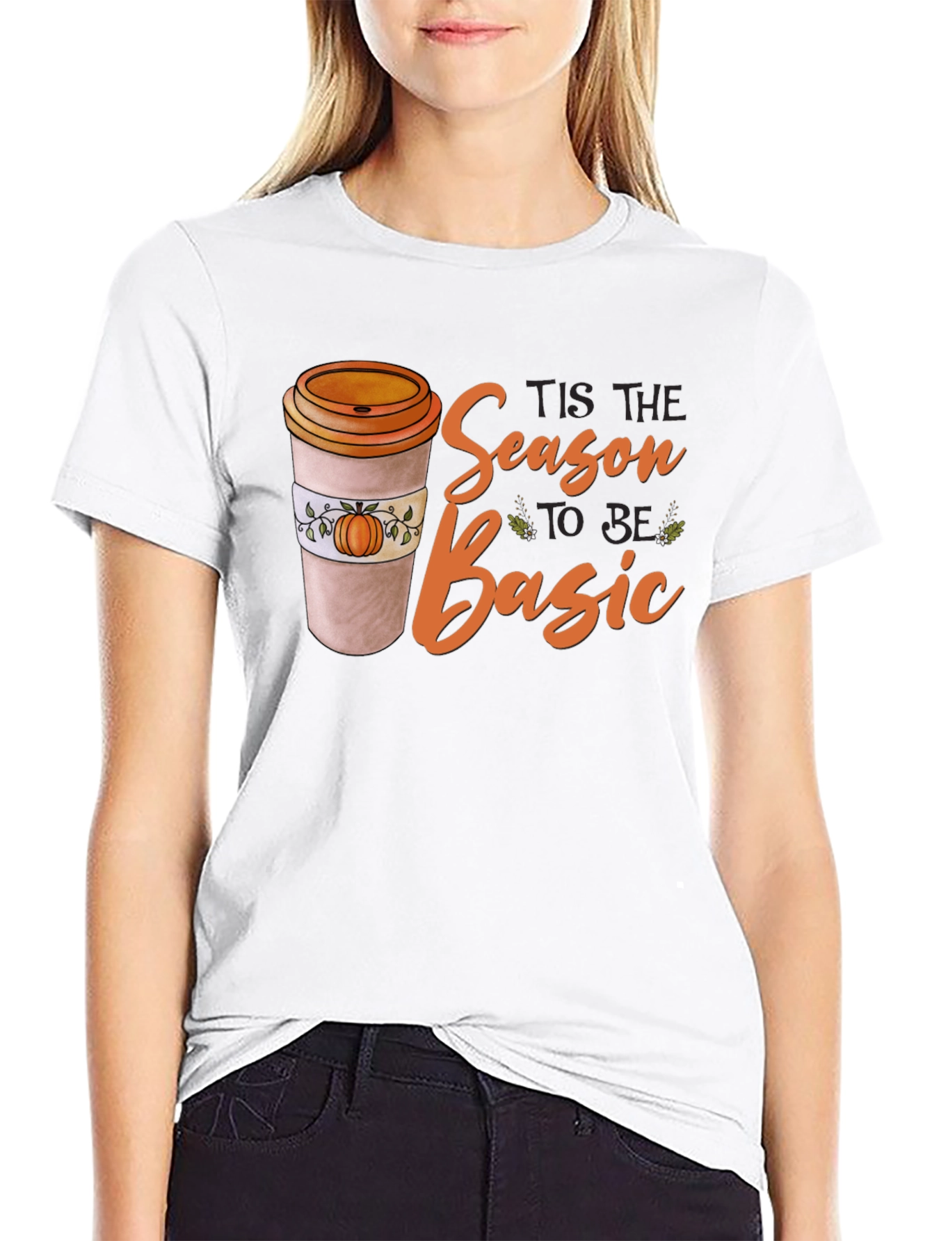 Tis the Season to Be Basic T-Shirt
