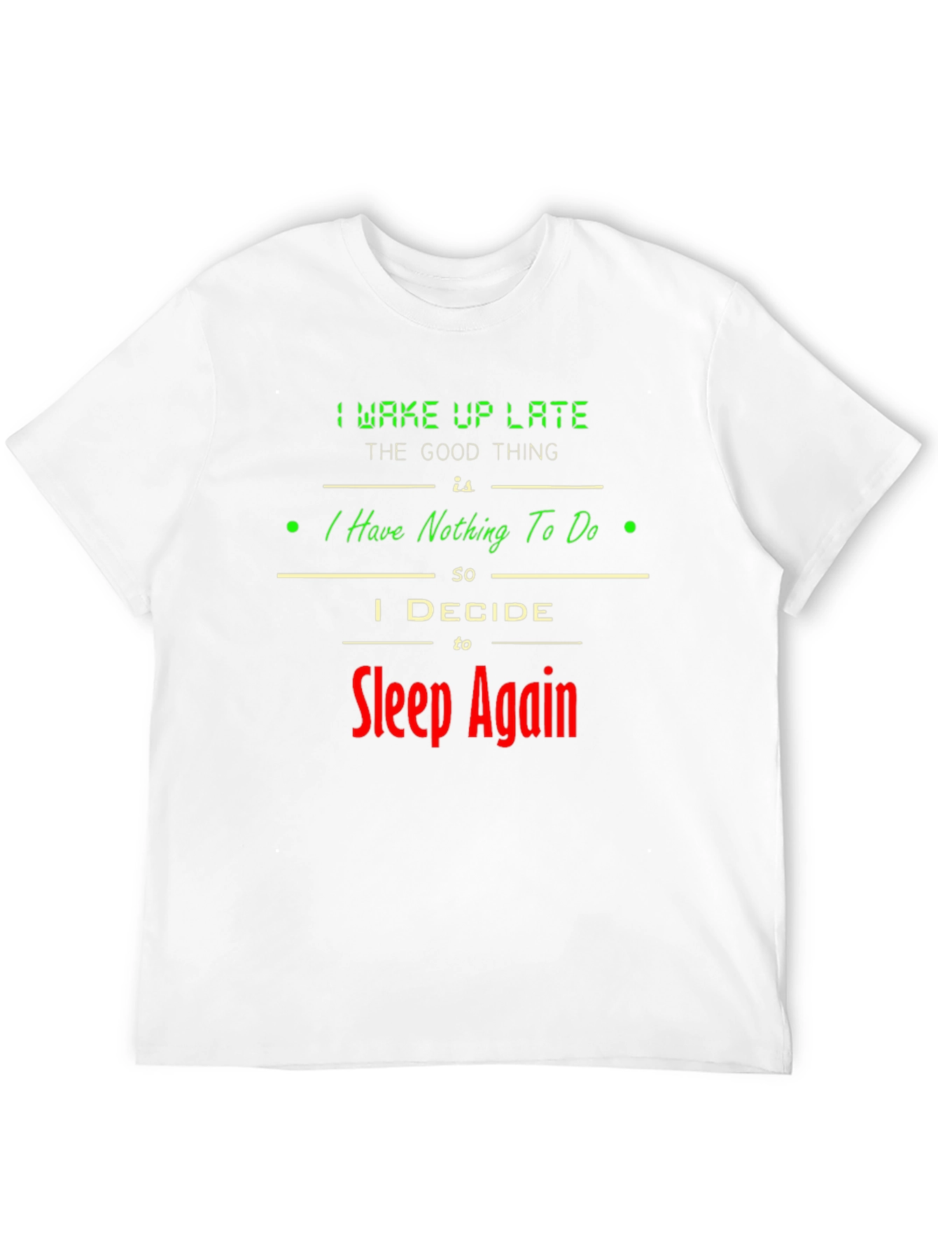Sleep Again Graphic Tee - Funny Lazy Day T-Shirt