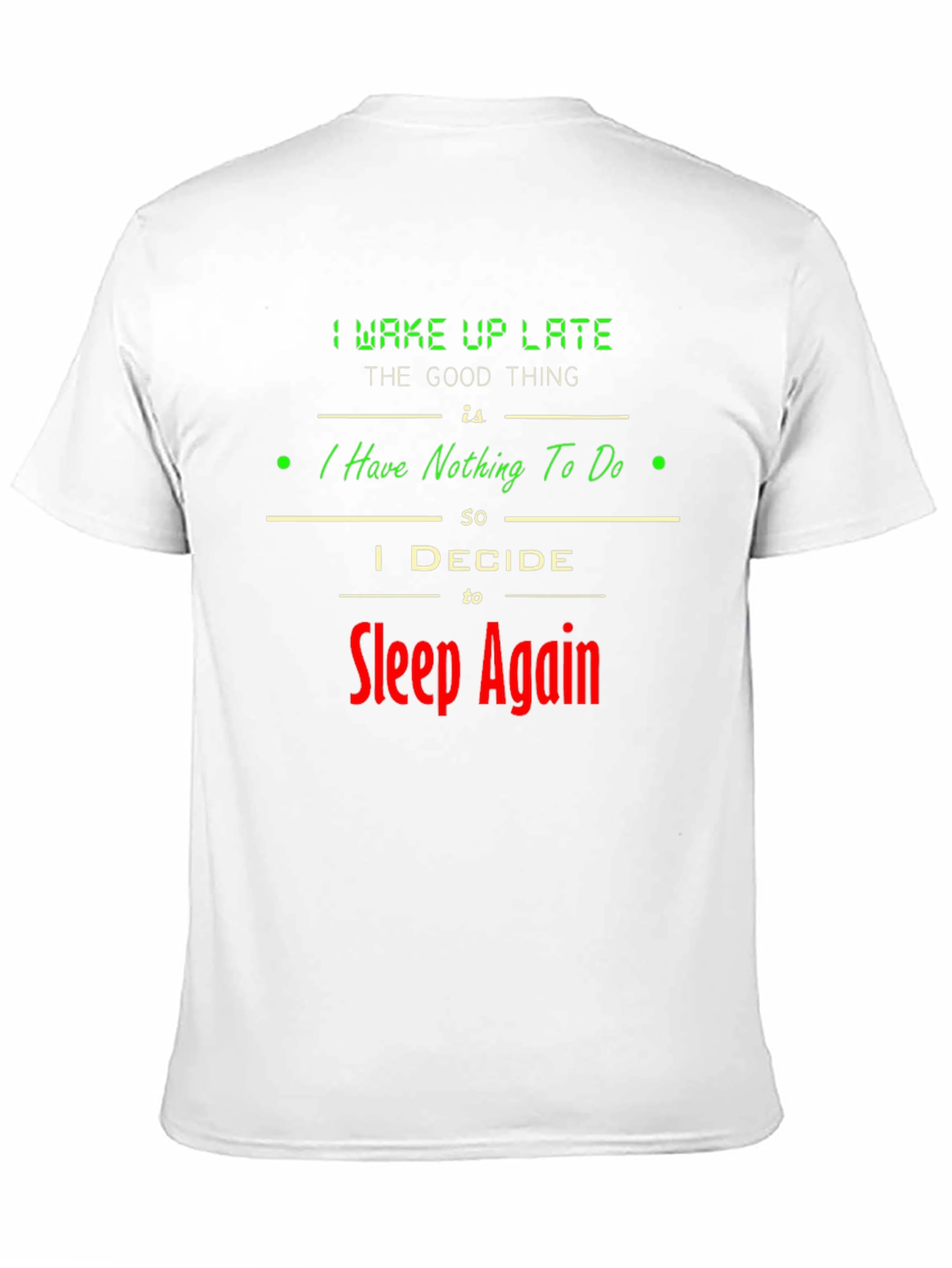 Sleep Again Graphic Tee - Funny Lazy Day T-Shirt