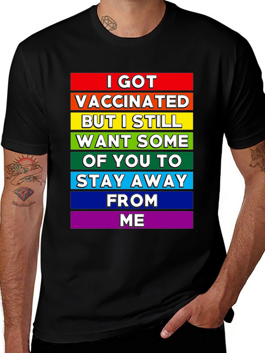 Vaccinated But Still Want Social Distance Tee