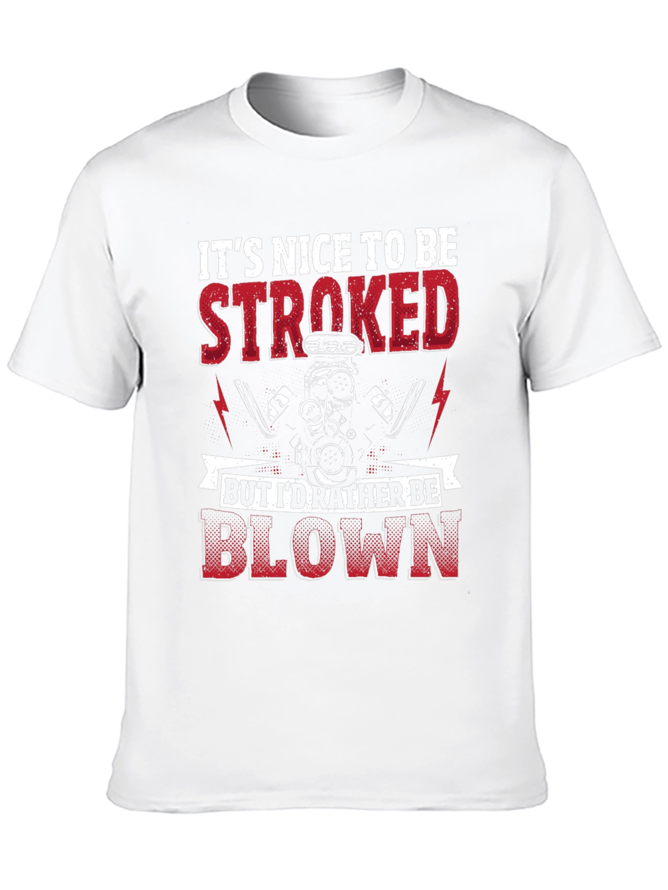 Its Nice To Be Stroked Funny Car T-Shirt