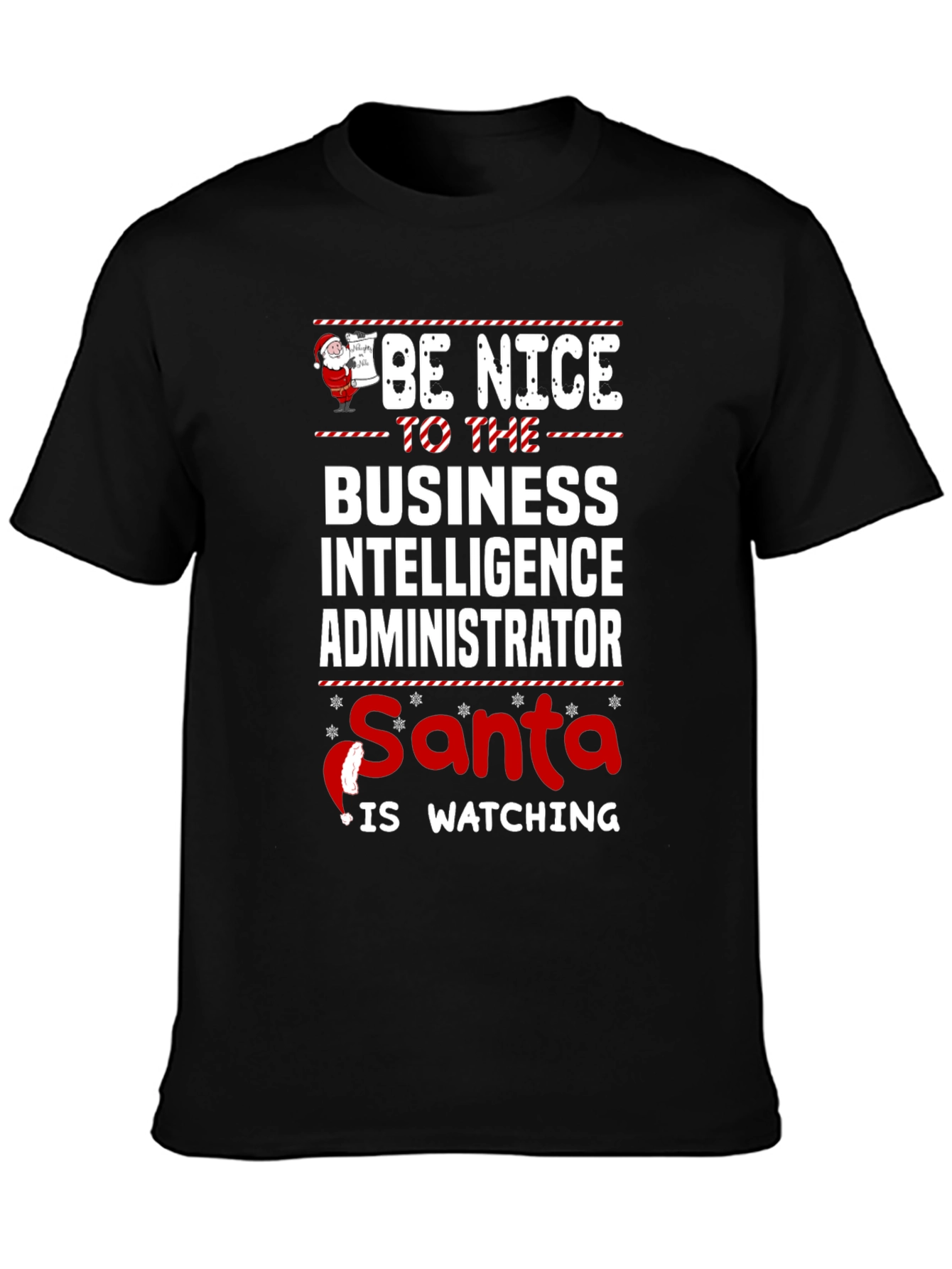 Funny Business Intelligence Administrator Christmas T-Shirt