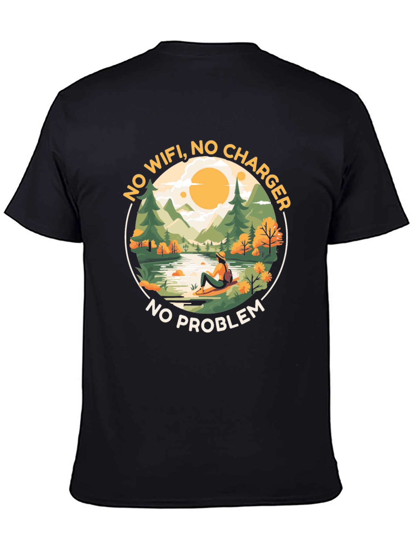 No WiFi No Charger No Problem Graphic Tee