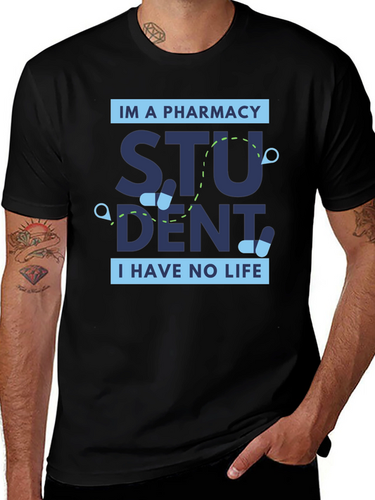 Pharmacy Student Funny Graphic Tee