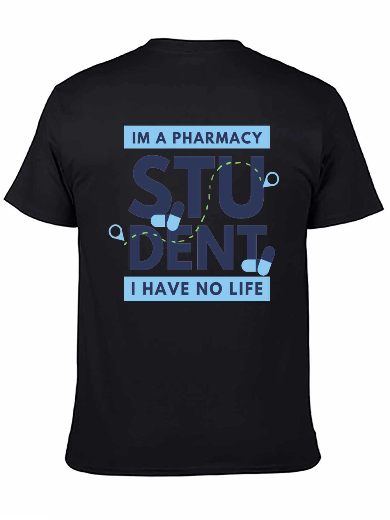 Pharmacy Student Funny Graphic Tee