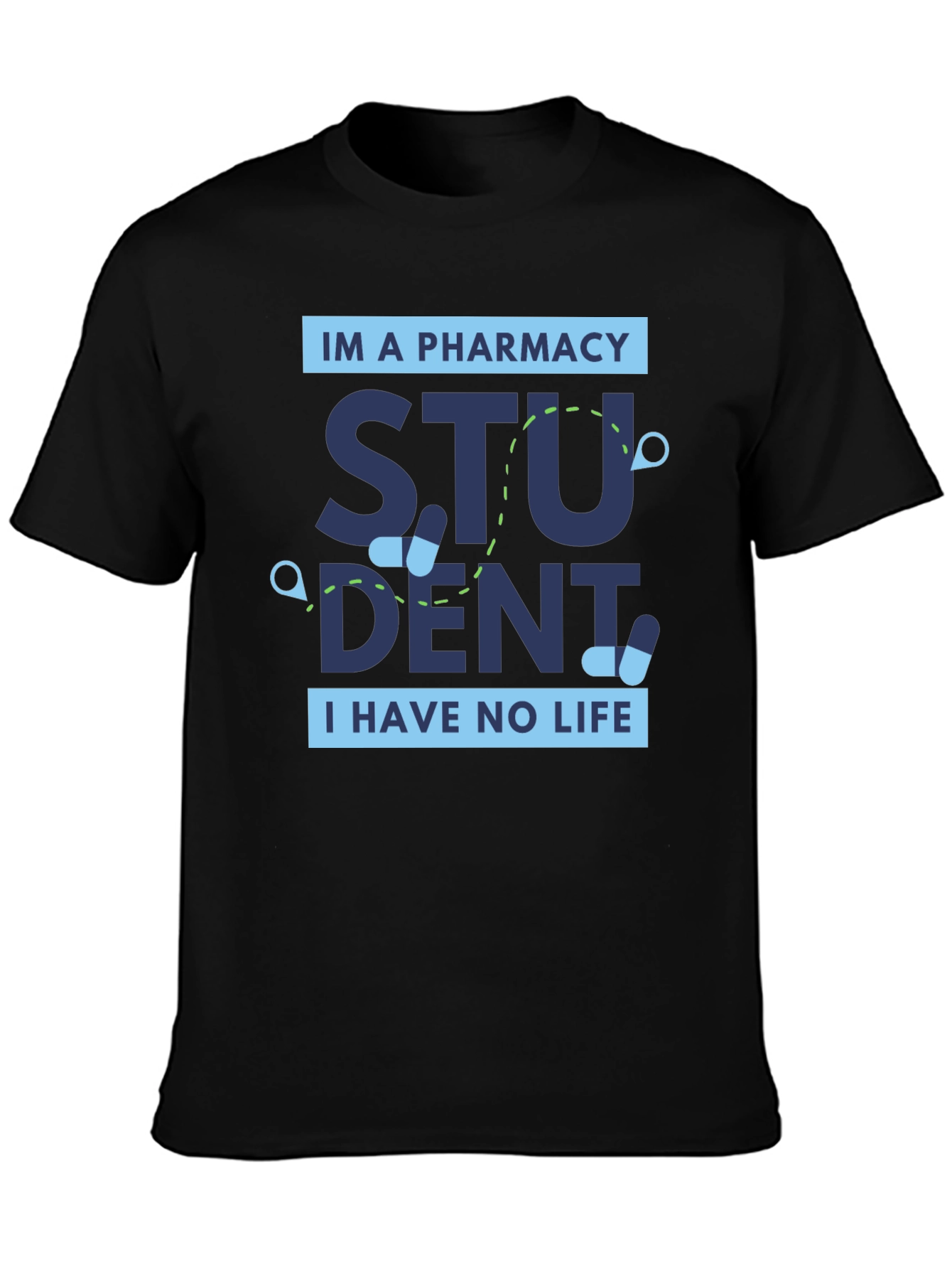 Pharmacy Student Funny Graphic Tee