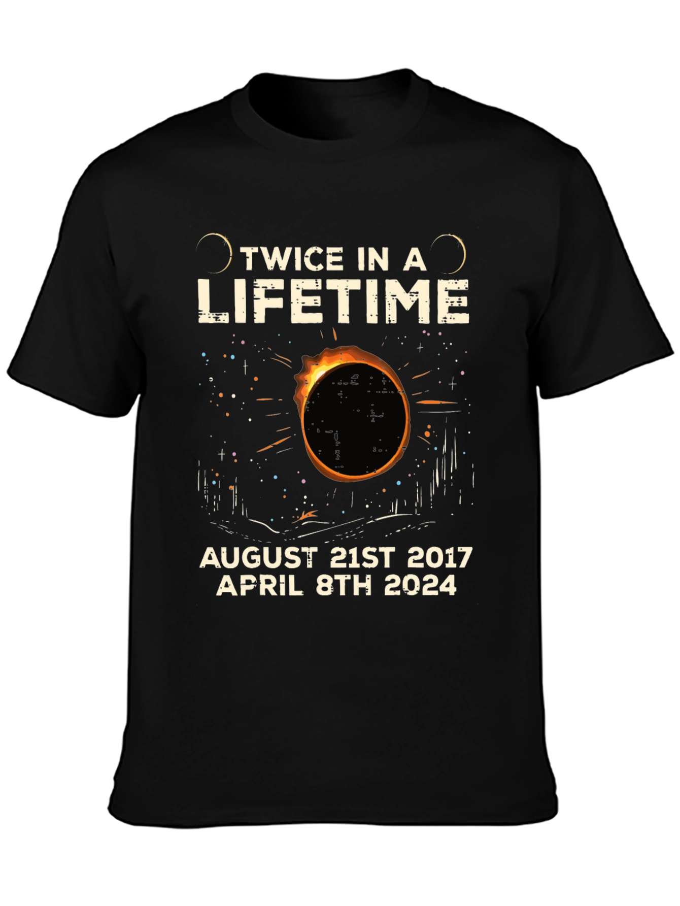 Twice in a Lifetime Solar Eclipse T-Shirt