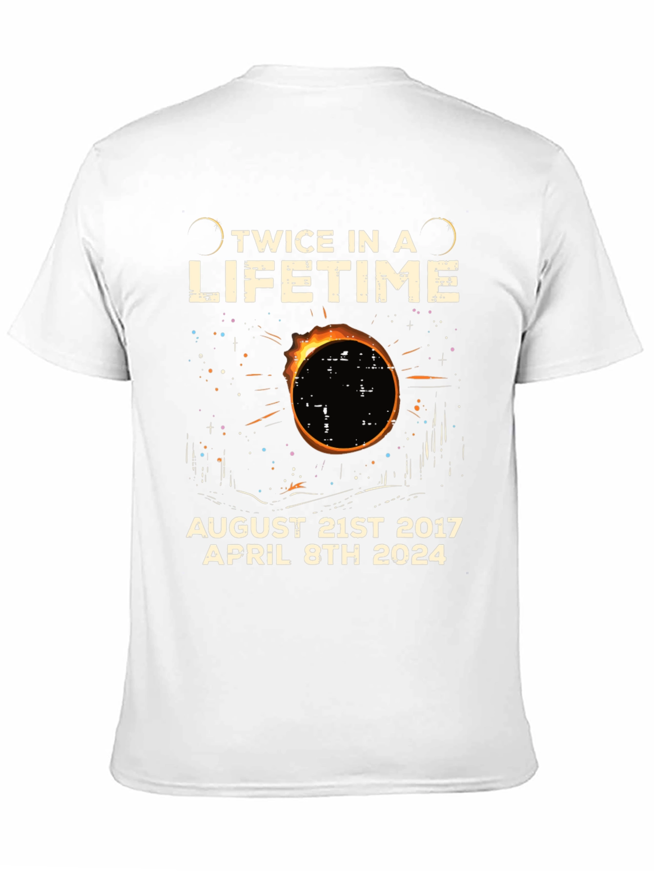 Twice in a Lifetime Solar Eclipse T-Shirt