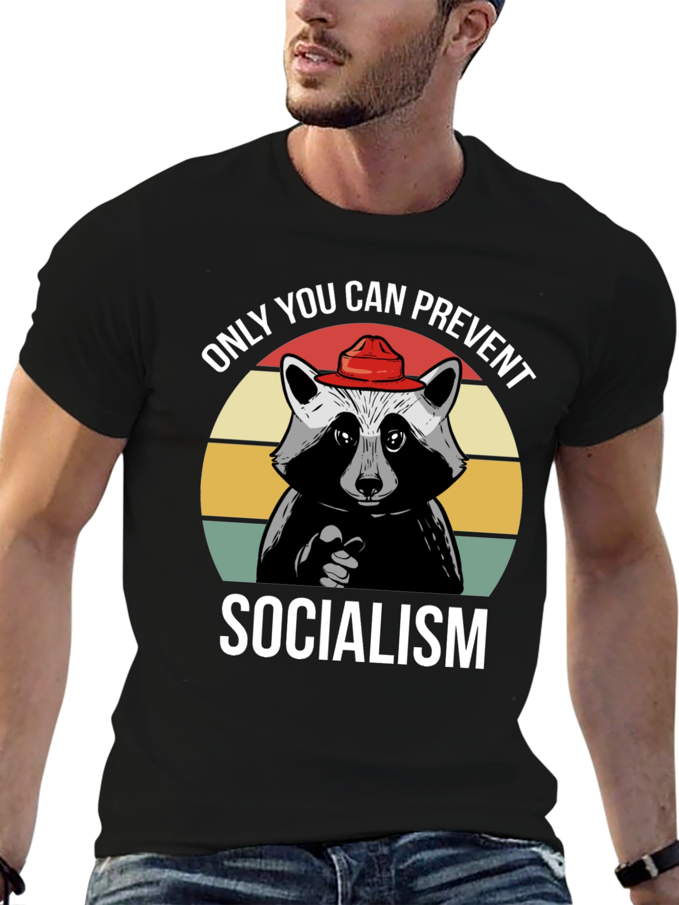 Only YOU Can Prevent Socialism T-Shirt