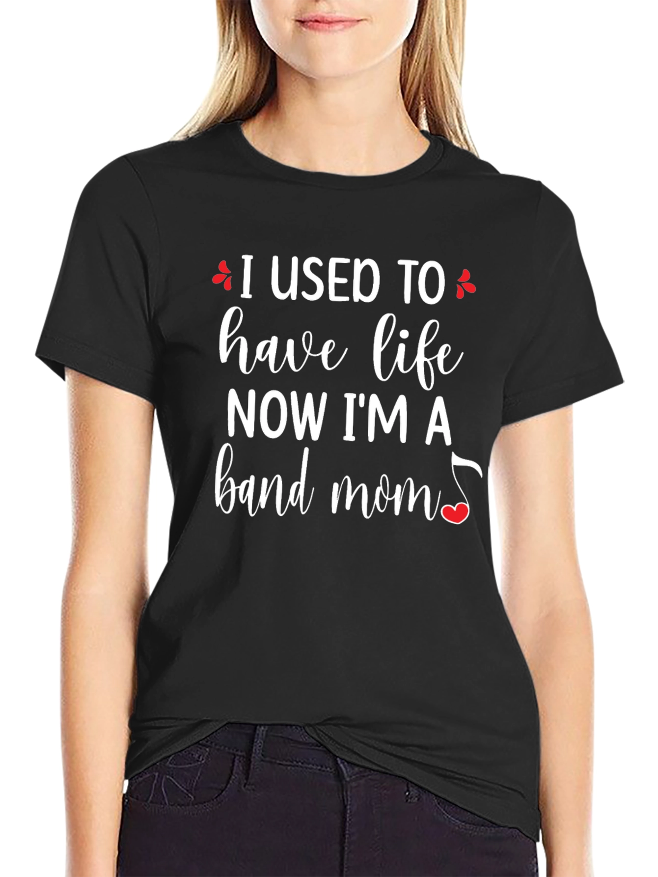 I Used To Have Life Band Mom T-Shirt