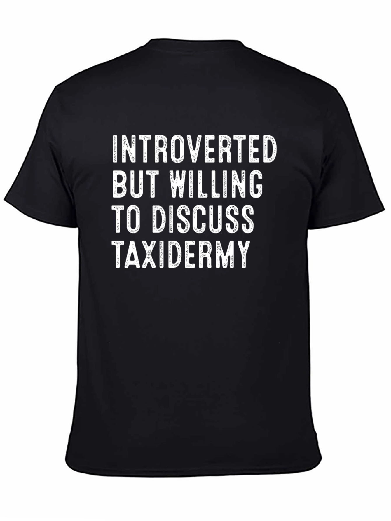 Introverted Taxidermy Enthusiast T-Shirt