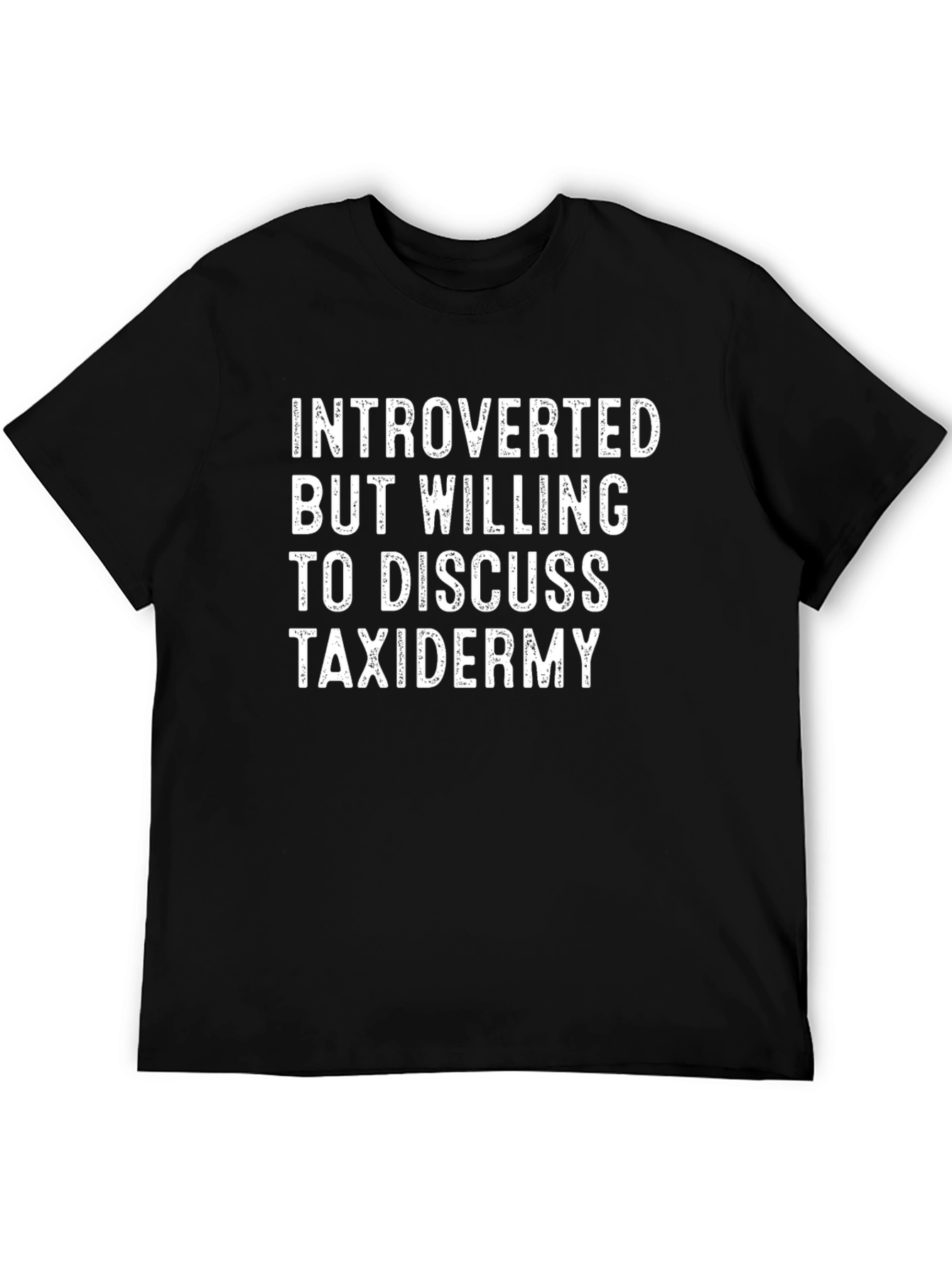 Introverted Taxidermy Enthusiast T-Shirt