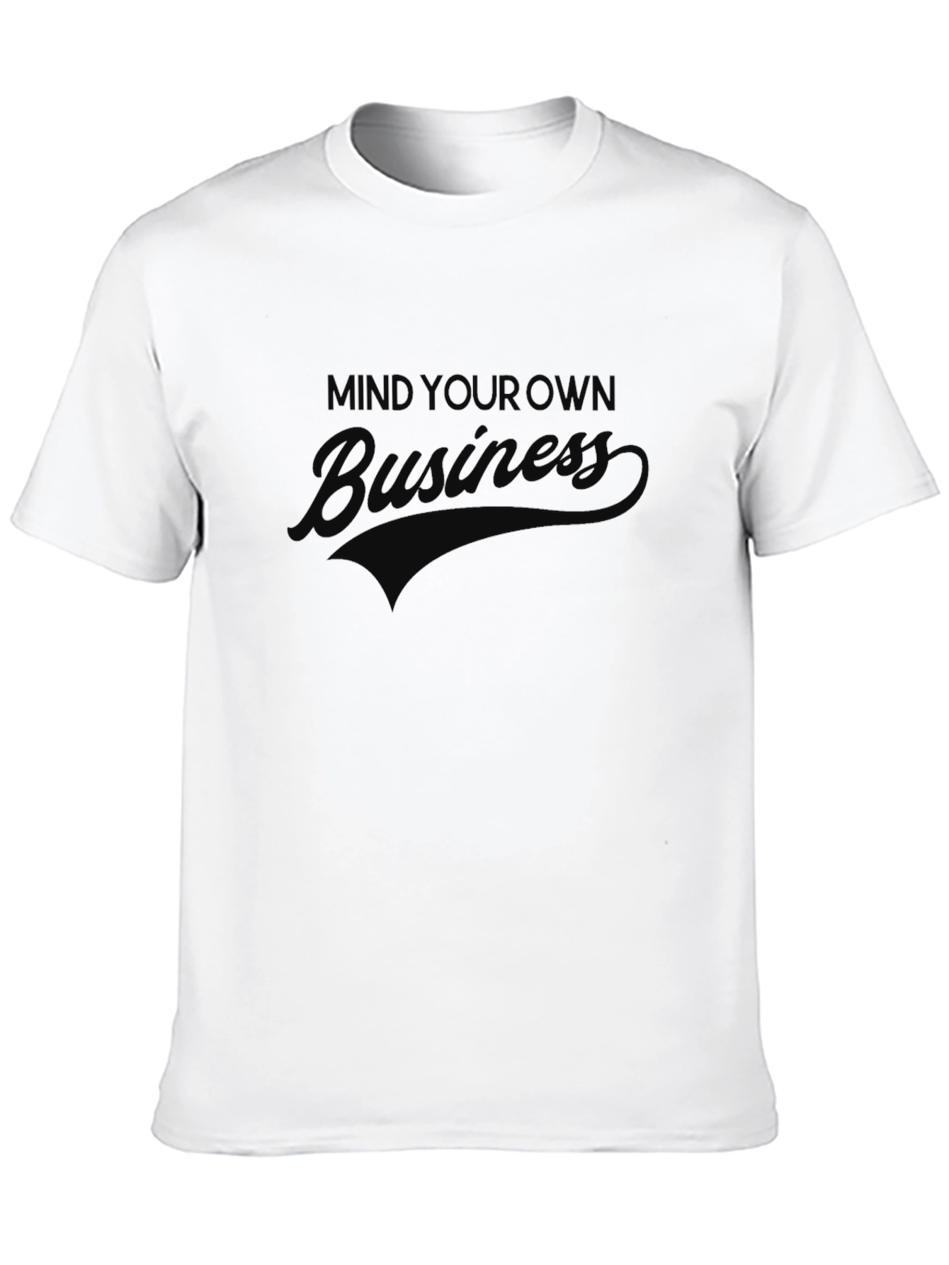 Mind Your Own Business Black T-Shirt