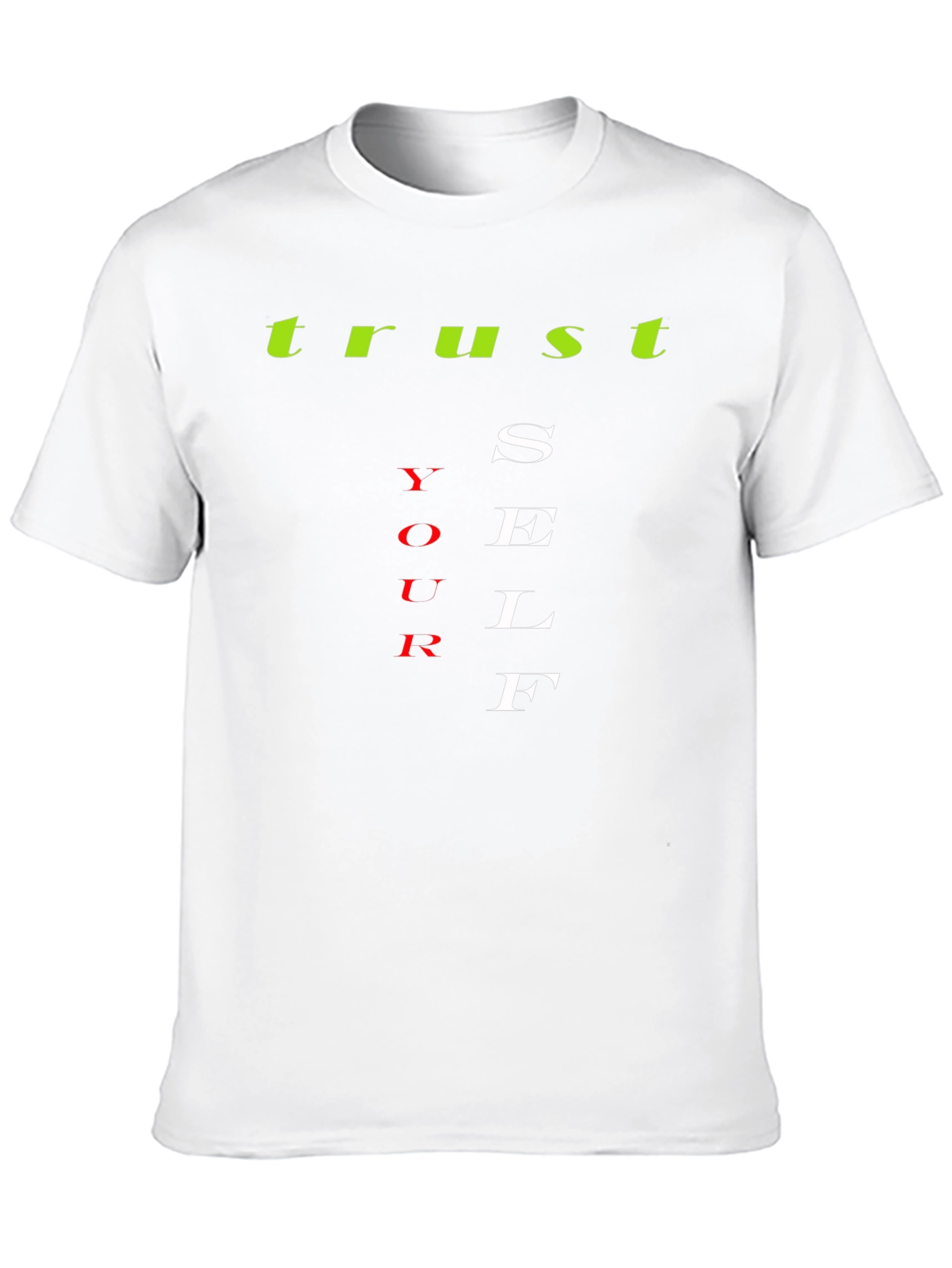 Trust Yourself Graphic T-Shirt - Motivational Design