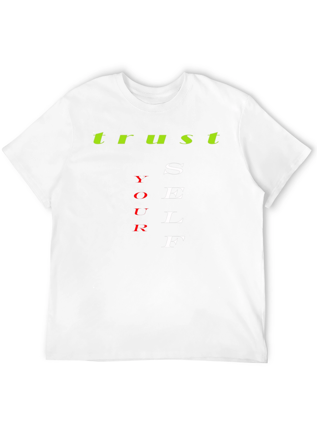 Trust Yourself Graphic T-Shirt - Motivational Design