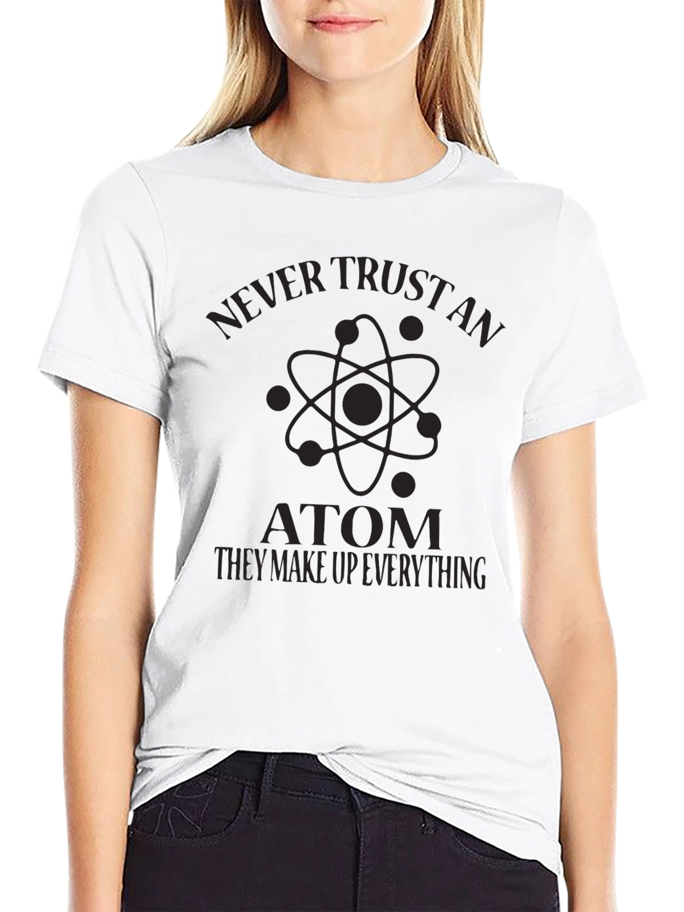 Never Trust an Atom Graphic Tee