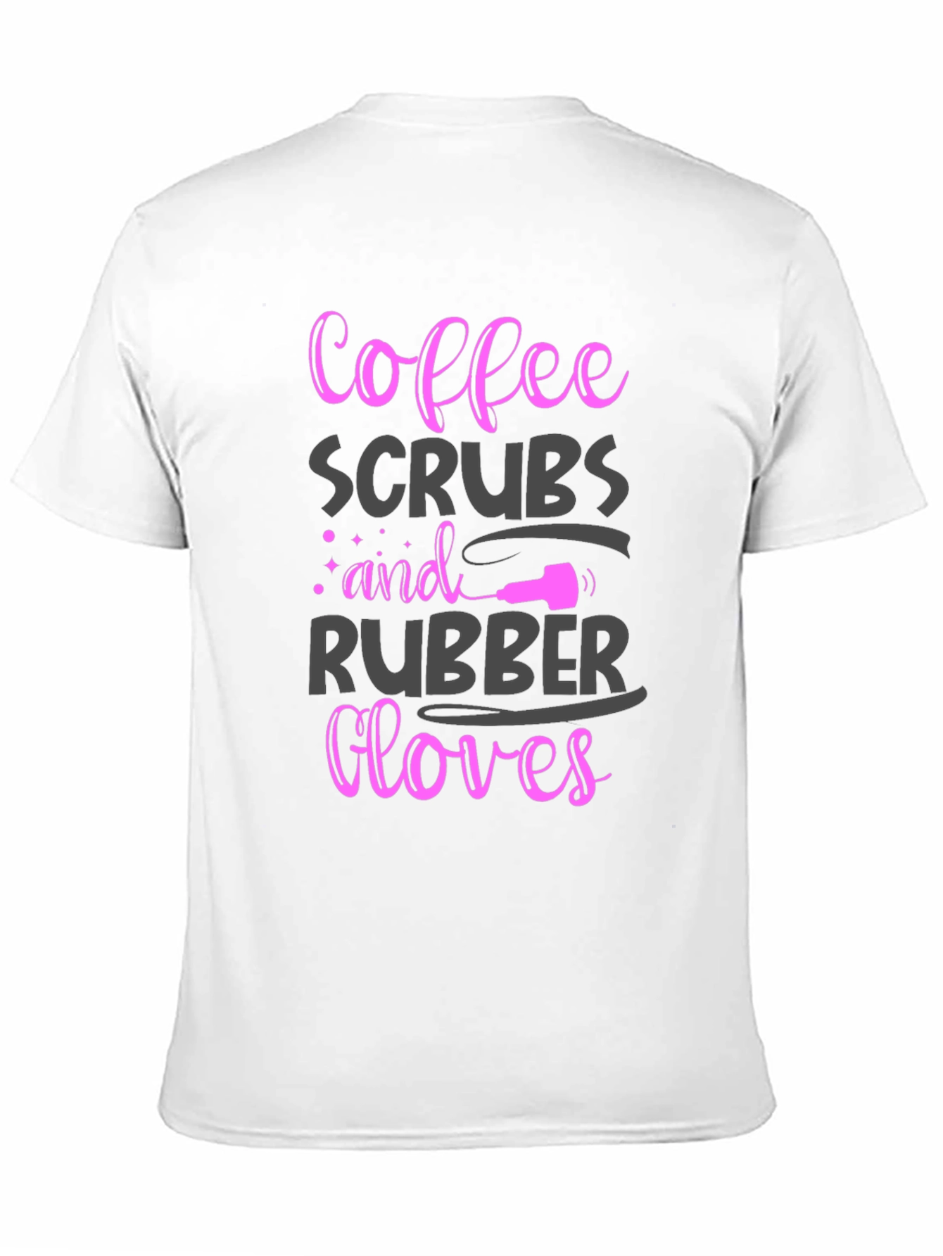 Coffee Scrubs Rubber Gloves Graphic Tee