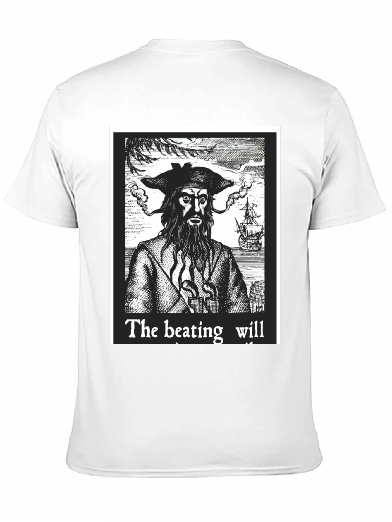 Blackbeard Pirate Graphic Tee - The Beating Will Continue