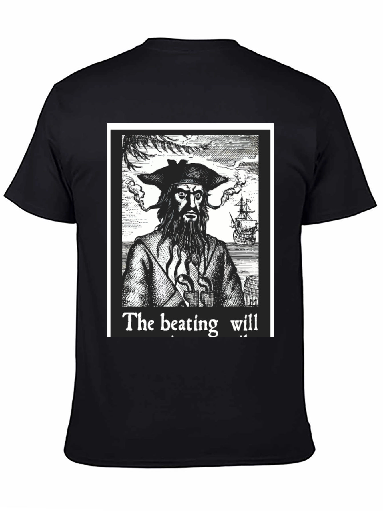 Blackbeard Pirate Graphic Tee - The Beating Will Continue