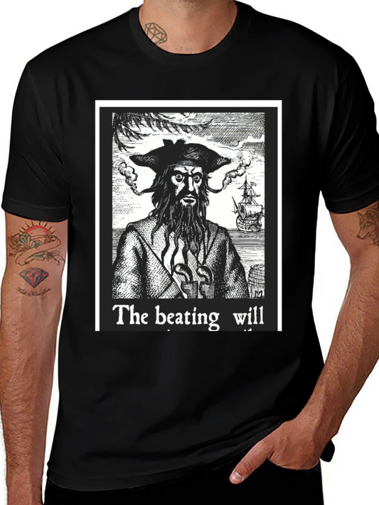 Blackbeard Pirate Graphic Tee - The Beating Will Continue
