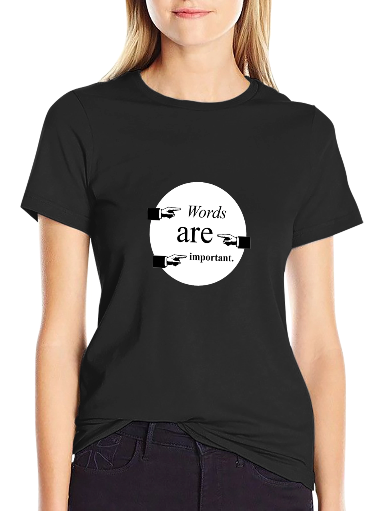 Words Are Important T-Shirt