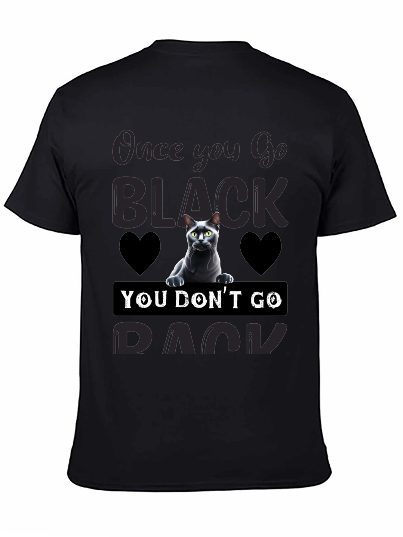 Once You Go Black Cat T-Shirt