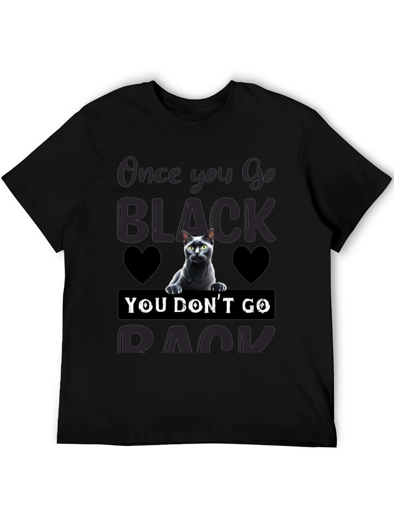 Once You Go Black Cat T-Shirt