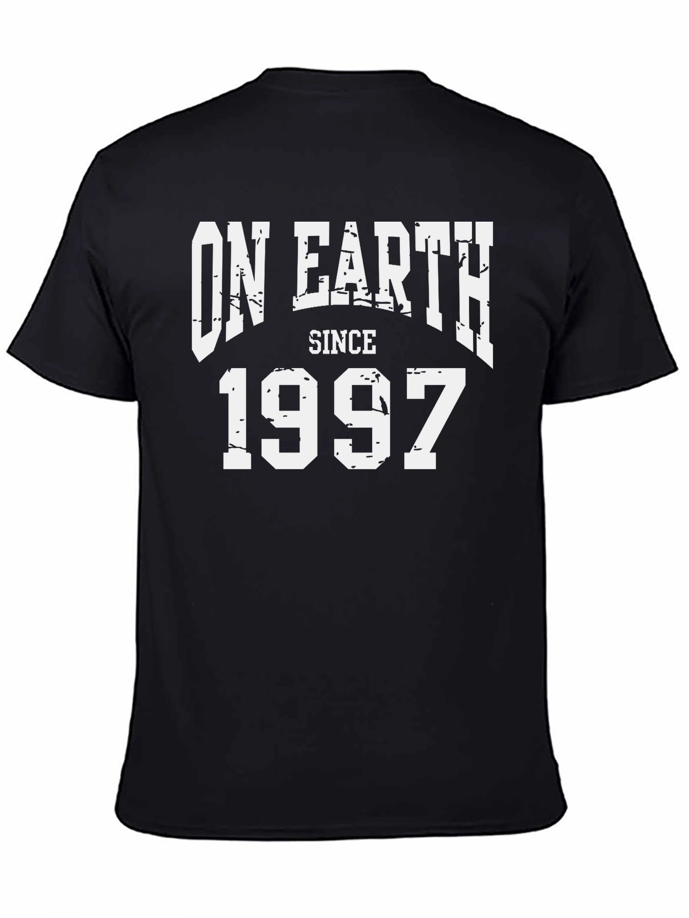 On Earth Since 1997 Graphic Tee