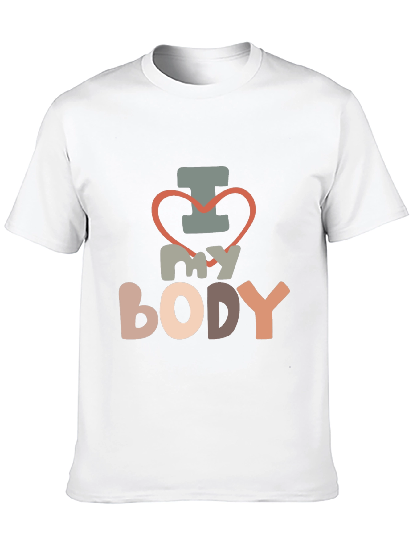 I Love My Body T-Shirt - Unisex Fit