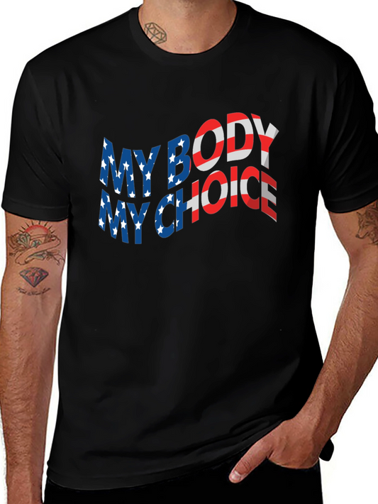 My Body My Choice Graphic Tee