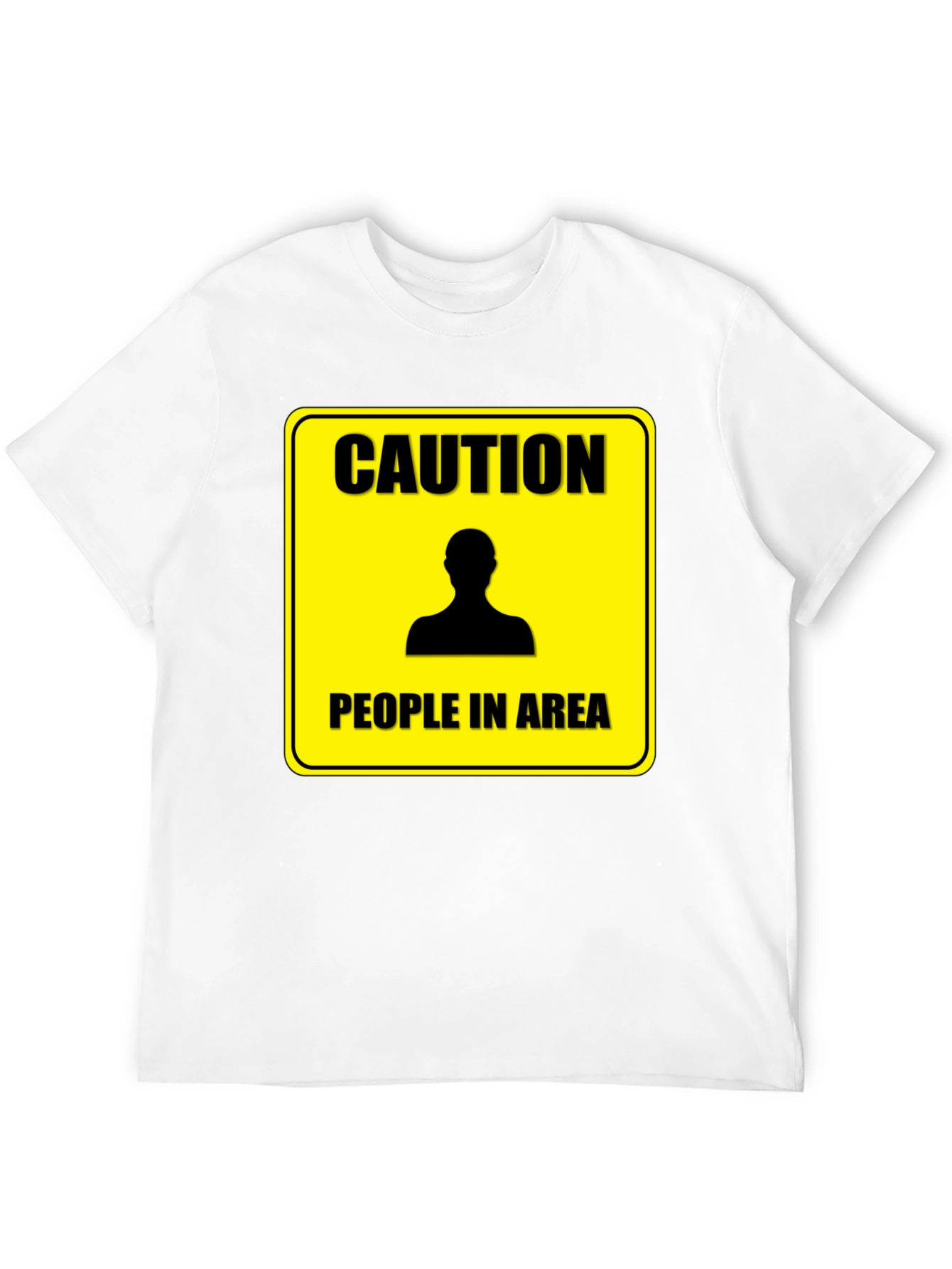 Caution People In Area T-Shirt - Funny Warning Tee
