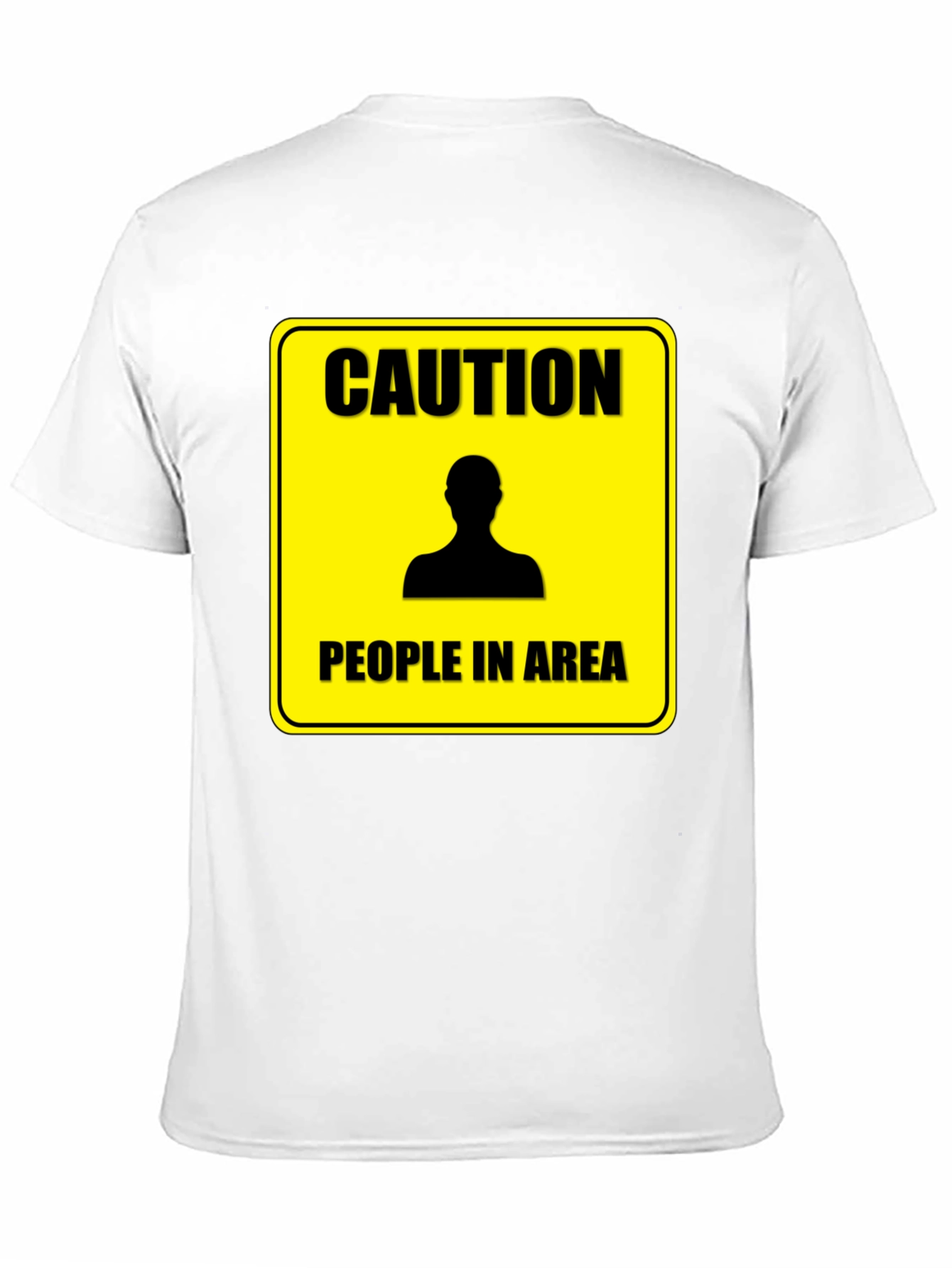 Caution People In Area T-Shirt - Funny Warning Tee